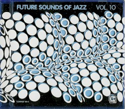 Future Sounds of Jazz, Vol. 10