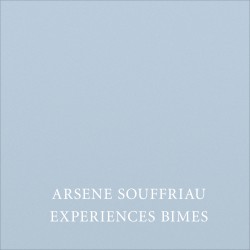 Expériences Bimes