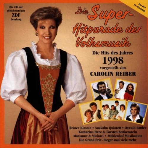 Die Super-Hitparade der Volksmusik: Die Hits des Jahres 1998