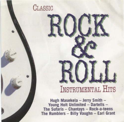 Classic Rock & Roll Instrumental Hits, Volume 1