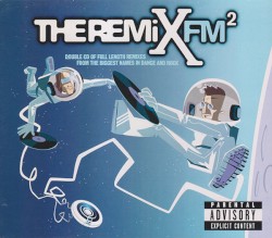 Xfm: The Remix, Volume 2