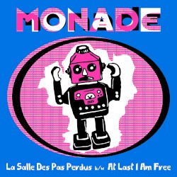 La Salles Des Pas Perdus / At Last I Am Free