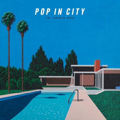 POP IN CITY 〜for covers only〜