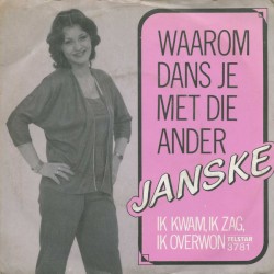 Waarom dans je met die ander / Ik kwam, ik zag, ik overwon