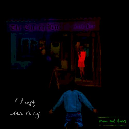 I Lost ma Way