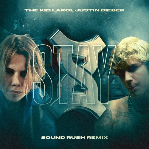 STAY (Sound Rush remix)