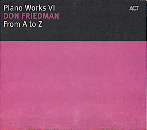 Piano Works VI: From A To Z