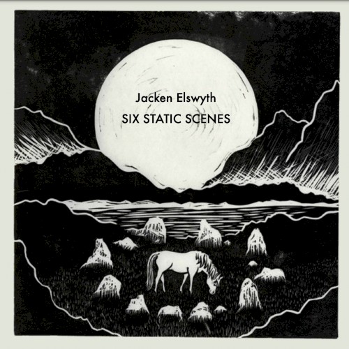 Six Static Scenes
