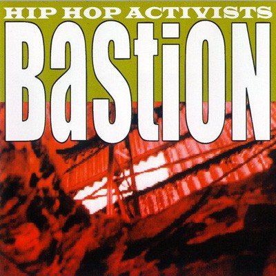 Bastion : Hip Hop Activists
