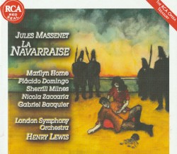 La Navarraise (London Symphony Orchestra & Ambrosian Opera Chorus, feat. conductor: Henry Lewis, singers: Horne, Domingo, Milnes, Zaccaria)
