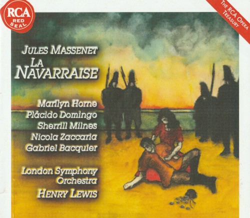 La Navarraise (London Symphony Orchestra & Ambrosian Opera Chorus, feat. conductor: Henry Lewis, singers: Horne, Domingo, Milnes, Zaccaria)