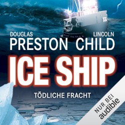 Ice Ship: Tödliche Fracht