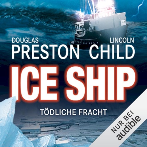 Ice Ship: Tödliche Fracht