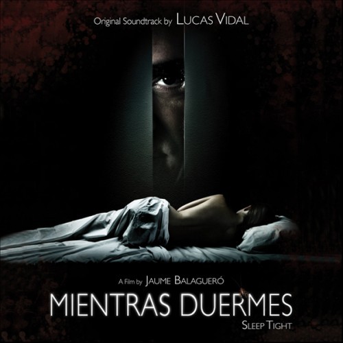 Mientras duermes: Original Soundtrack by Lucas Vidal