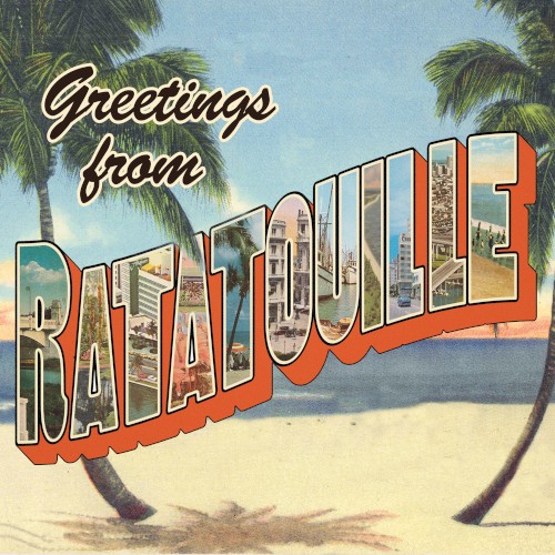 Greetings from Ratatouille