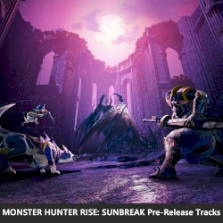 モンスターハンターライズ: サンブレイク プレリリーストラックス