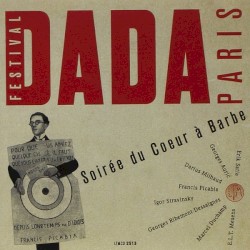 Festival Dada Paris: Soirée du Coeur à Barbe