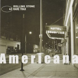 Rolling Stone: Rare Trax, Volume 43: Americana, Volume 3
