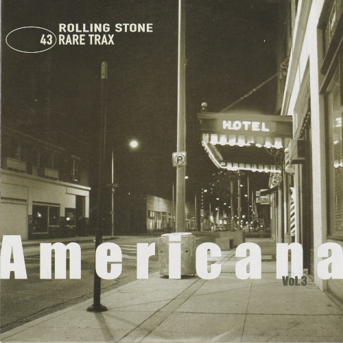 Rolling Stone: Rare Trax, Volume 43: Americana, Volume 3
