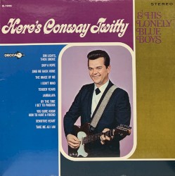 Here’s Conway Twitty and His Lonely Blue Boys