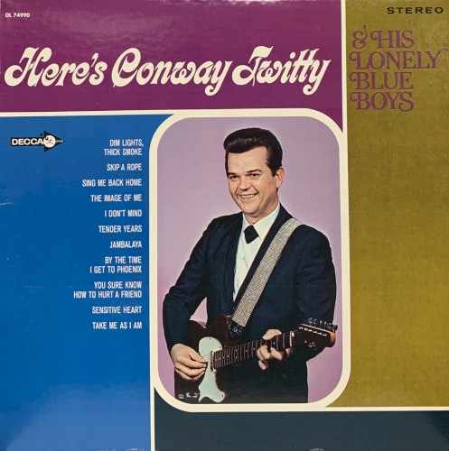 Here’s Conway Twitty and His Lonely Blue Boys