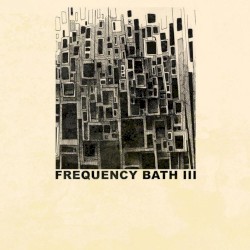 Frequency Bath III