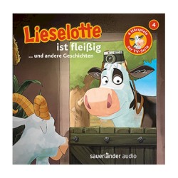 Lieselotte ist felißig ... und andere Geschichten