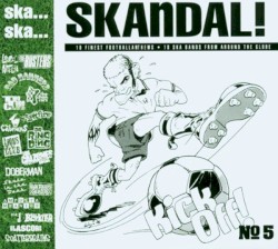 Ska... Ska... Skandal! No. 5