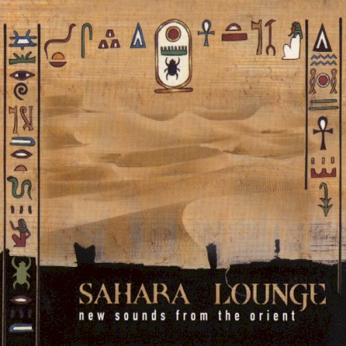Sahara Lounge: New Sounds From the Orient