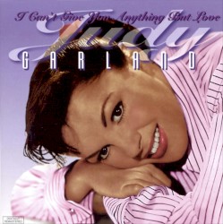 I Can't Give You Anything But Love