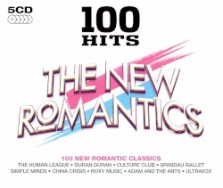100 Hits: The New Romantics