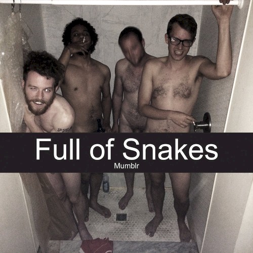 Full of Snakes