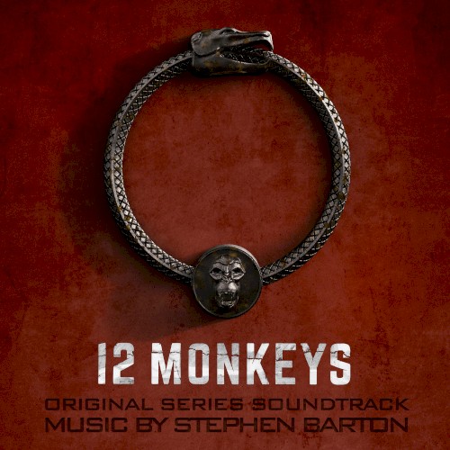 12 Monkeys (Original Series Soundtrack)
