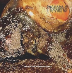 Malignant Worthlessness