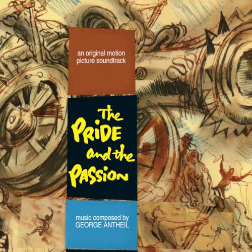 Antheil: The Pride and the Passion / Bernstein: Kings Go Forth