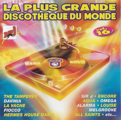 La Plus Grande Discothèque du Monde, Vol. 16