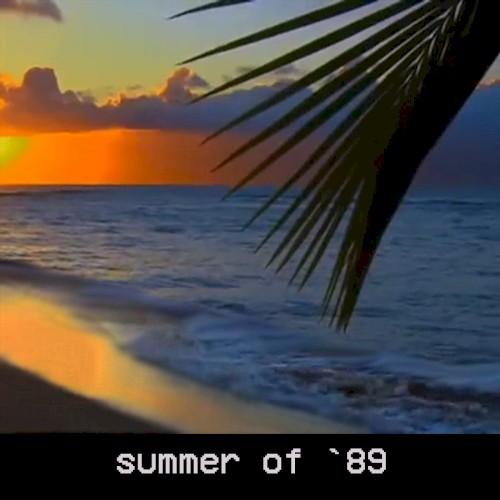 summer of `89
