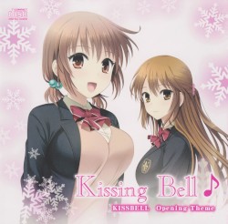 キスベル Opening Theme: Kissing Bell♪