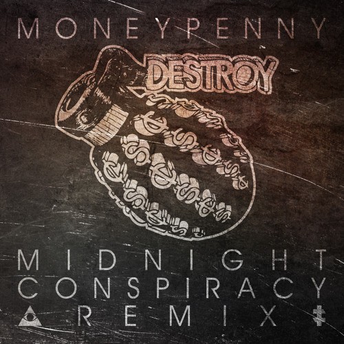 Destroy (Midnight Conspiracy Remix)