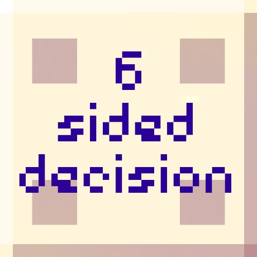 6-Sided Decision