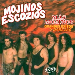 Más mojinos: Grandes éxitos y rarezas