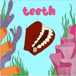 Teeth