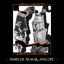 Temps de Travail, Syncopé