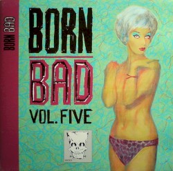 Born Bad, Volume 5