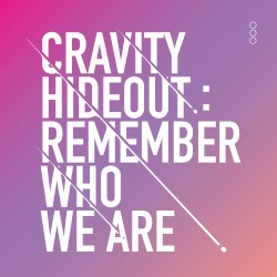 Season 1. Hideout: Remember Who We Are