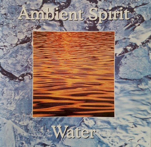 Ambient Spirit: Water
