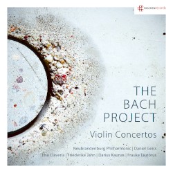 The Bach Project - Violin Concertos