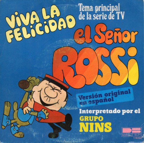 Viva la felicidad (Tema principal de la serie de TV: El señor Rossi)
