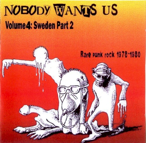 Nobody Wants Us Volume 4: Sweden Part 2