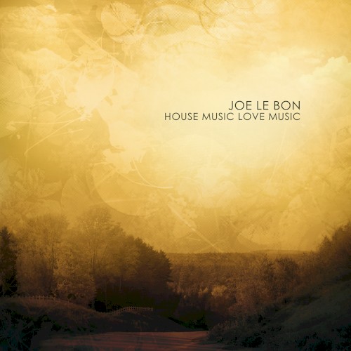 House Music Love Music